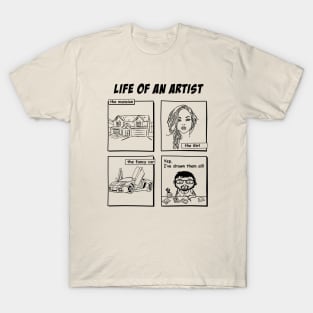 Life of an Artist T-Shirt